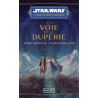 La Voie de la Duperie