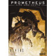 Prometheus : Life and Death 2 Prometheus