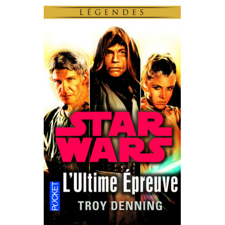 Star Wars 130 - L'Ultime Epreuve