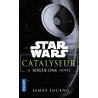 Star Wars 140 : Catalyseur